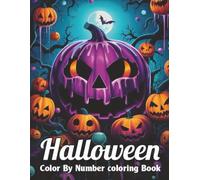 halloween color by number coloring book: Large Print Spooky Halloween Color By Number Coloring Book for Adults and Seniors Featuring Animals, Ghosts, Pumpkins, and Fall Designs