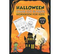 Halloween Color, Cut, and Paste: Work Book For Kids Ages 3 to 6 - Scissor Skills Preschool Workbook