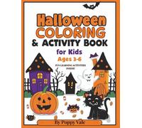 Halloween Coloring & Activity Book for Kids Ages 3- 6: Fun Learning Activities Inside