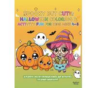 Halloween Coloring & Activity Book for Kids Ages 4-8: Fun and Easy Mazes, Word Searches, Connect the Dots, Drawing Prompts, and Cute Spooky Coloring Pages for Hours of Screen-Free Halloween Fun!