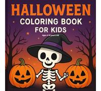 Halloween Coloring Adventure: 40+ Big & Easy Designs for Kids Ages 4-10 | Fun Pumpkins, Spooky Ghosts, Friendly Witches, Silly Skeletons & More: coloring books for kids Ages 4-10 years old