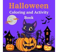Halloween Coloring and Activity Book for Kids & Pre-Teens: Spooky Designs, Mazes, Dot-to-Dot, Sudoku, Shadow Matching, Word Searches, and More