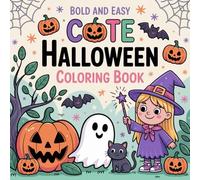 Halloween Coloring Book: 100 Bold & Easy Cute Designs for Kids and Adults