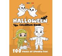 Halloween Coloring Book: 100 pages of spooky fun!