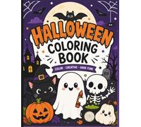 Halloween Coloring Book: 30 Cute & Easy Coloring Pages for Kids Ages 3-8 Featuring Friendly Ghosts, Pumpkins, Witches, Dragons, Trick-or-Treat, and More!