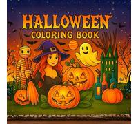Halloween Coloring Book - 30 Fun, Cute & Relaxing Spooky Designs for All Ages: Perfect for Halloween, Stress Relief, and Creative Fun with Witches, Pumpkins, and Ghosts