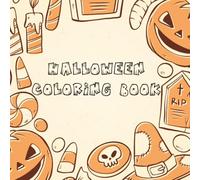 Halloween Coloring Book: 50 images; Simple, Fun and Easy to color; with border and without borders! Simple, Easy, Fun!: Easy to Color about Halloween, ... 50 images...Gift for Vacations, Holidays,