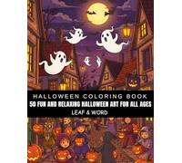 Halloween Coloring Book: A Playful Halloween Coloring Adventure with 50 Adorable and Spooky Scenes for Kids and Adults