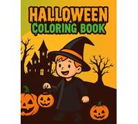 Halloween Coloring Book: A Thanksgiving Adventure with +65 Coloring Pages for Kids & Toddlers Ages 2-6