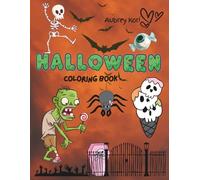 Halloween Coloring Book: Aubrey Kori Coloring