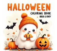 Halloween Coloring Book Bold & Easy: 50 Fun, Cute, and Spooky Designs for Kids and Adults for Relaxation