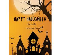 Halloween Coloring Book: Bold & Easy Designs for Kids and Adults | Featuring 24 Fun and Spooky Pages to Color and Relax: 24 Spooky and Fun Illustrations to Spark Creativity This Halloween