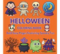 Halloween Coloring Book: Bold Easy Pages Featuring Spooky Fun