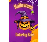 Halloween coloring book | Coloring book for children: 52 pages full of scary motifs | Pumpkins, ghosts, witches and much more.