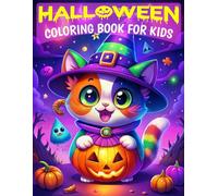 Halloween Coloring Book For Kids: 50 Cute and Easy Halloween Designs for Kids Featuring Smiling Pumpkins, Bats, Owls, Cute Ghosts, Witches, Friendly ... and More. (halloween coloring book for kids)