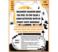 Halloween Coloring Book for Kids: 50 Fun Color & Learn Activities with 50 Spooky Facts Workbook: A Fun and Educational Halloween Coloring Book with ... Monsters, and Kid-Friendly Trivia for Ages 4+