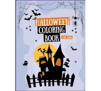 Halloween Coloring Book for Kids: 50 Spooky Coloring Pages