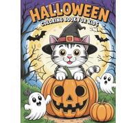 Halloween Coloring Book for kids: 50+ Super Cute, Simple and Easy Spooky Halloween Coloring Book for Kids Ages 4-8 (Perfect Gift Ideas For Kids)