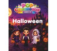 Halloween Coloring Book for Kids Ages 3-5: Cute and Easy Halloween Coloring Book with Ghosts, Pumpkins, Witches, Vampires, Bats and Monsters for Toddlers and Preschoolers