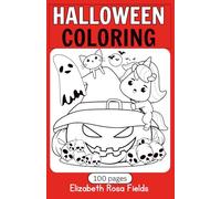 Halloween Coloring Book for Kids Ages 4-8 - 100 Cute and Spooky Pages to Color with Pumpkins, Ghosts, Witches & Monsters: Fun Halloween Activity Book for Boys and Girls