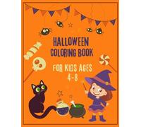 Halloween Coloring Book for Kids Ages 4-8: 30 Fun & Spooky Pages with Pumpkins, Ghosts, Witches and More