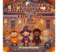 Halloween Coloring Book for Kids Ages 4-8: 40+ Spooky Coloring Pages