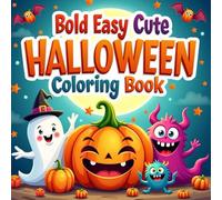 Halloween Coloring Book For Kids Ages 4-8: 50+ Fun and Easy Halloween Coloring Pages with Pumpkins, Ghosts, Witches, Bats, Monsters, and Candy and More.