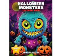 Halloween Coloring Book for Kids Ages 4-8 | 50 Fun and Spooky Designs With Monsters Pumpkins Witches and More