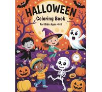 Halloween Coloring Book For Kids Ages 4-8: 50 Spooky Fun Coloring Pages For Boys And Girls