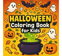 Halloween Coloring Book For Kids Ages 4-8: A Cozy and Cute Halloween Adventure with Friendly Ghosts, Pumpkins, and More!