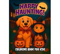 Halloween Coloring Book for Kids Ages 4-8: A Spooky Cute Story and Coloring Adventure Featuring Jake the Golden Retriever and Joy the Cat