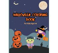 Halloween Coloring Book for Kids Ages 4-8: Cute and Easy Coloring Pages with Pumpkins, Ghosts, Witches, Monsters, and More!