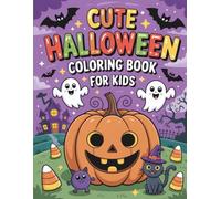 Halloween Coloring Book For Kids Ages 4-8: Fun & Spooky Halloween Designs with Pumpkins, Ghosts, Witches, Bats, Monsters, and More! Perfect Halloween Activity Book for Boys and Girls