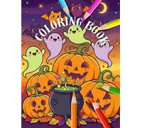 Halloween Coloring Book for Kids and Adults: 100 Spooky, Fun, and Creative Halloween Coloring Pages: Pumpkins, Witches, Ghosts, Haunted Houses, ... for Halloween Lovers and Relaxation