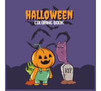 Halloween Coloring Book for Kids and Adults: The Perfect Halloween Activity Book for Family Fun, Creativity, and Holiday Entertainment