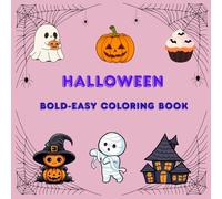 Halloween Coloring Book for Kids - Big Bold & Easy Pages: Fun Ghosts, Pumpkins & Spooky Creatures to Color - Perfect for Kids Ages 3-8