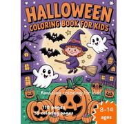 Halloween Coloring Book for kids: Cute and Easy Halloween Illustrations of Pumpkins, Witches, Ghosts, and More for Fun Coloring