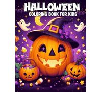 Halloween Coloring Book For Kids: Cute Halloween-themed spooky illustrations to color for boys and girls with witches, ghosts, pumpkins, haunted houses, and more!