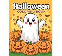 Halloween Coloring Book for Kids - Easy and Cute Halloween Activity: Discover 50 Adorable Halloween Coloring Pages with Fun Facts