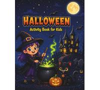 Halloween Coloring Book for Kids: Fun and Easy Coloring, Mazes & Activities for Toddlers Ages 3-6