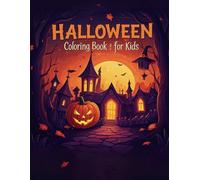 Halloween Coloring Book for Kids: Fun, Easy, and High-Quality Bold Detailed Designs for Kids Ages 4-8