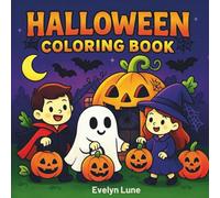 Halloween Coloring Book for Kids: Fun & Spooky Pages - Bold & Easy, Single-Sided (Black Backs), Mazes, Spot the Difference
