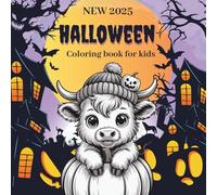 Halloween Coloring Book for kids: highland cow bold and easy coloring book | A Fun and Easy Halloween Activity Book for All Ages with Cute Highland Cows