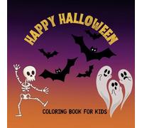 Halloween Coloring Book for Kids: Tricks and Treats and ABCs for kids 3-5