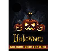 Halloween Coloring Book For Kids: Very Cute, Bold and Easy Spooky Theme Designs To Build New Traditions And Feel Horror Illustrations For Children, ... Witches, Monsters, Haunted Houses etc V-7