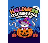 Halloween Coloring Book for Kids: with 50 Cute and Spooky Monster, Ghost and Pumpkin Designs, Simple and Easy Pictures for Preschool Kids and Toddlers