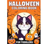 Halloween Coloring Book for Toddlers: Easy, Big and Giant 50+ Halloween Coloring Pages Filled With Halloween Pumpkins, Bats, Spooky, Cats (Super Cute Halloween Coloring Book for kids ages 1-4)