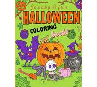 Halloween Coloring Book: Fun & Spooky Coloring Pages for Kids, Teens & Adults | 50 Unique Halloween Designs of Pumpkins, Ghosts, Witches, Haunted Houses & More!