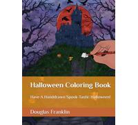 Halloween Coloring Book: Have A Handdrawn Spook-Tastic Halloween!