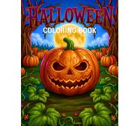 Halloween Coloring Book: Large Print Halloween Coloring Book Cute Ghosts, Friendly Monsters, Jack O'Lanterns, Owls, Bats, Pumpkin Patch Adventures, Easy Fun Coloring Pages.